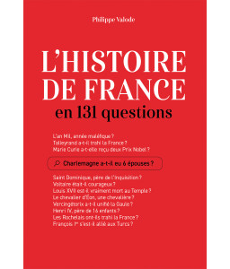 L'Histoire de France en 131 questions