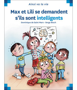 Max et Lili se demandent s'ils sont intelligents - Max et Lili ont des copains réfugiés