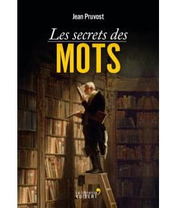 Les Secrets des mots