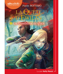 La quête d'Ewilan 2, Les frontières de glace