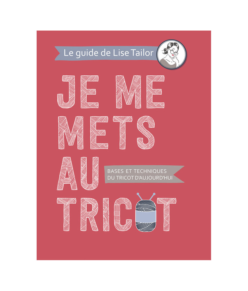 Je me mets au tricot