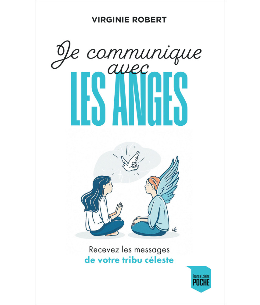 Je communique avec les anges