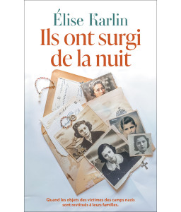 Ils ont surgi de la nuit