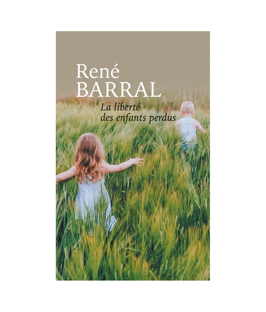 La liberté des enfants perdus La liberté des enfants perdus