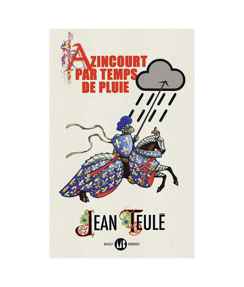 Azincourt par temps de pluie