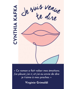 Je suis venue te dire