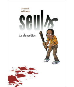 Seuls - La disparition (spécial film)