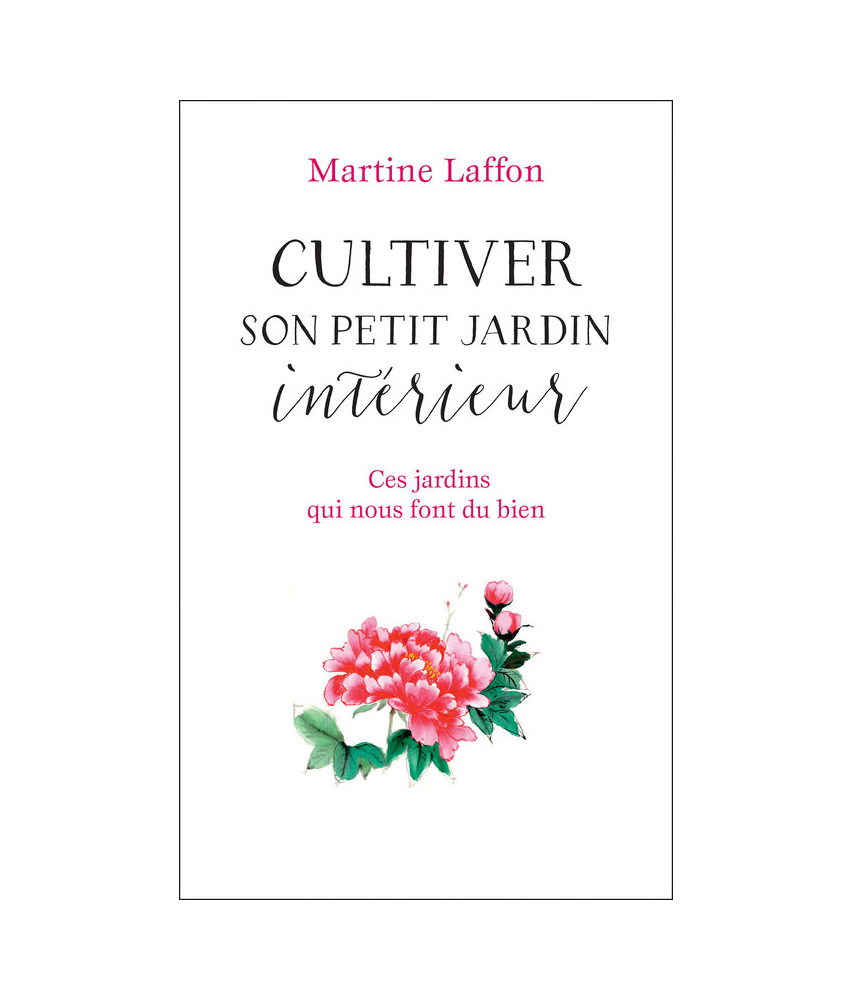 Cultiver son petit jardin intérieur