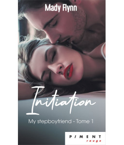 My Stepboyfriend - T1 : Initiation