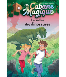 La cabane magique - La vallée des dinosaures