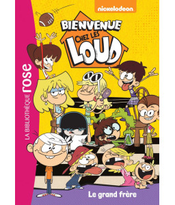 Bienvenue chez les Loud - Tome 3 Le grand Frère