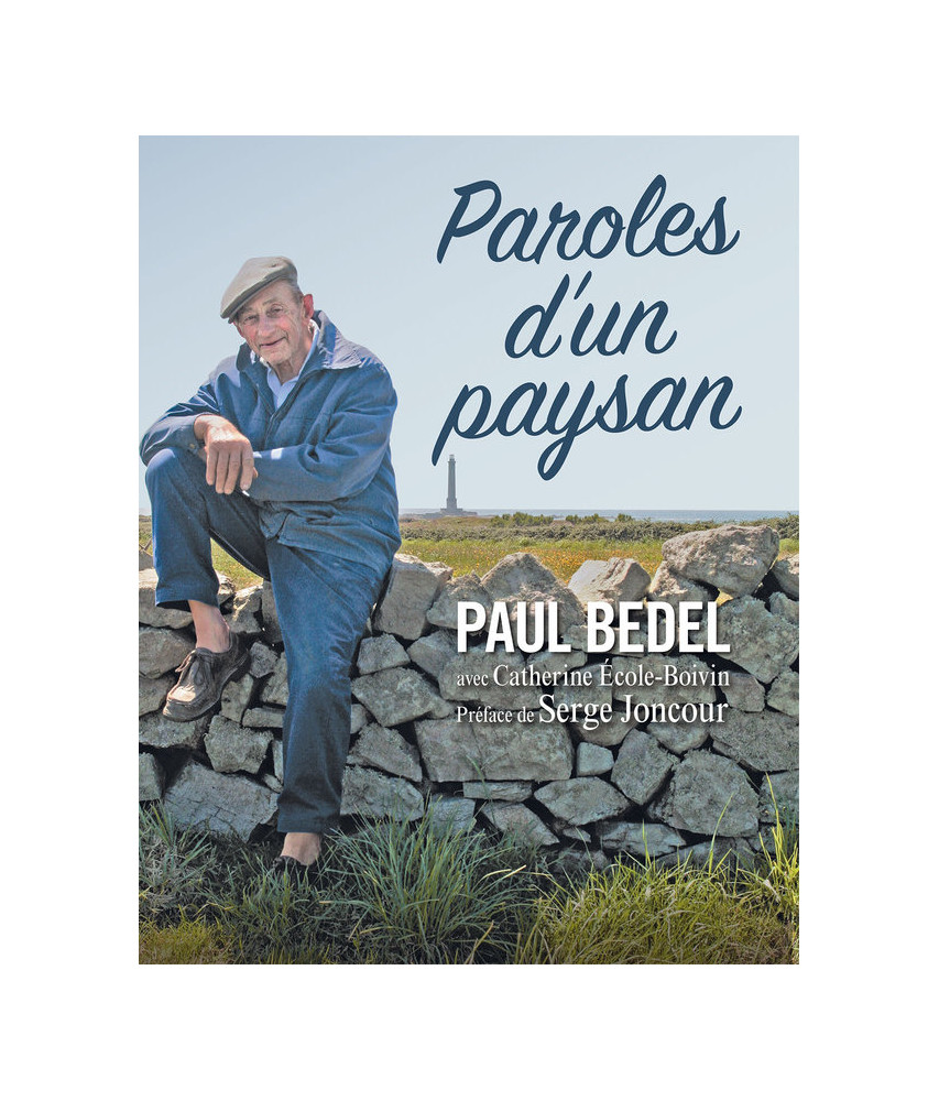 Paroles d'un paysan Paroles d'un paysan