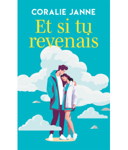 Et si tu revenais