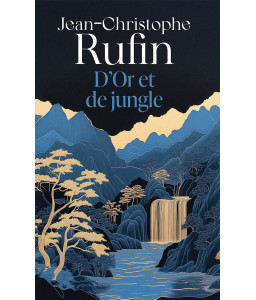 D'Or et de jungle