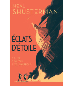 Eclats d'étoile - T1 : Eclats du scorpion