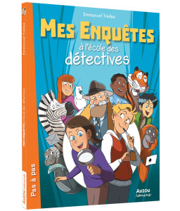 Mes enquêtes à l'école des détectives