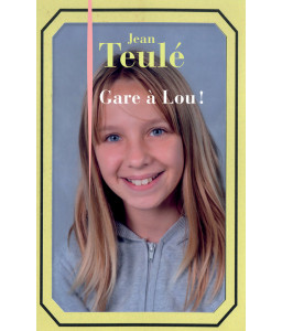 Gare à Lou !