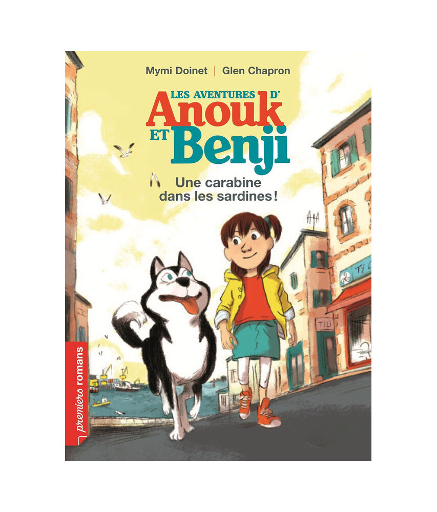Les aventures d'Anouk et Benji - Une carabine dans les sardi Les aventures d'Anouk et Benji - Une carabine dans les sardi