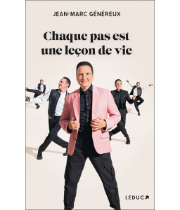 Chaque pas est une leçon de vie