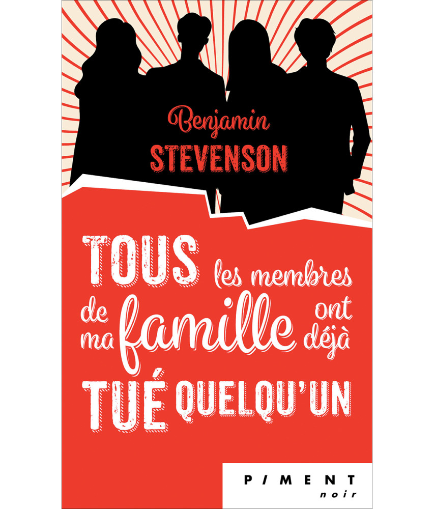 Tous les membres de ma famille ont déjà tué quelqu'un