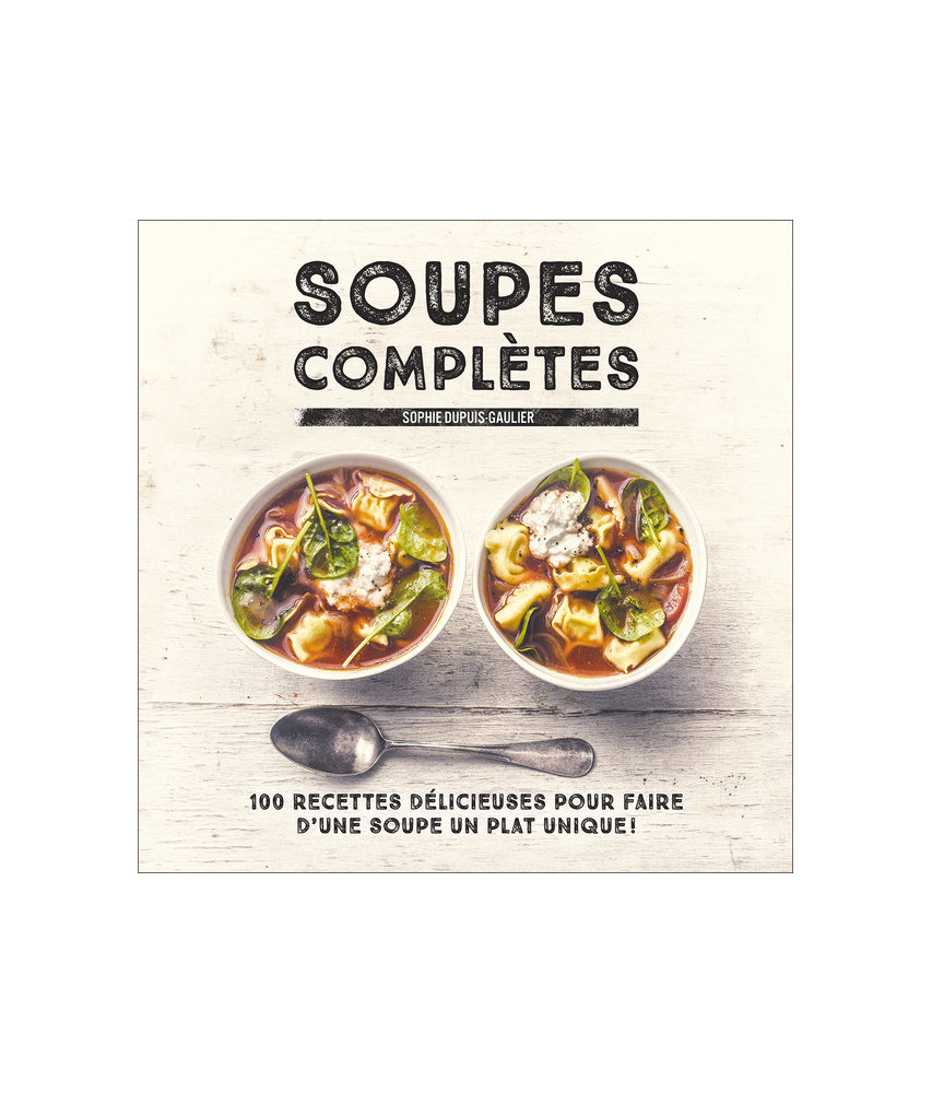Soupes complètes Soupes complètes