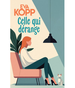 Celle qui dérange