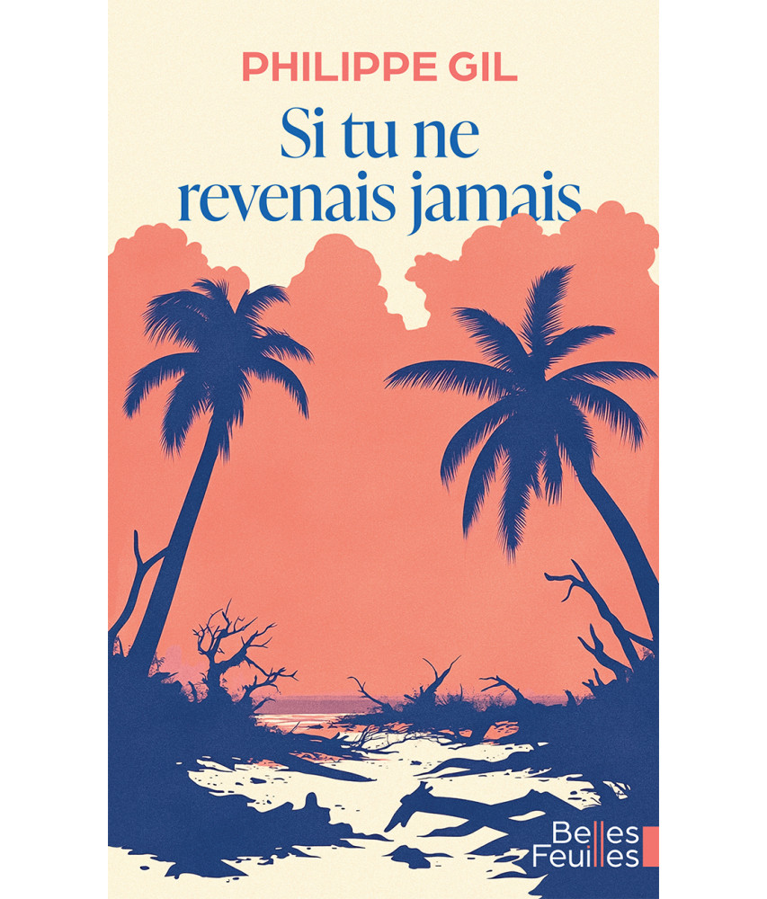 Si tu ne revenais jamais