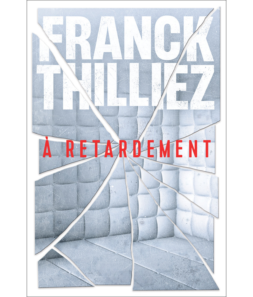 À retardement