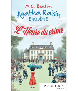 Agatha Raisin enquête T35