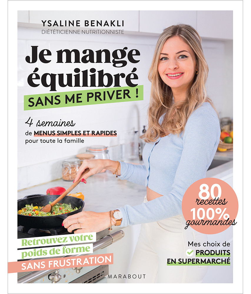 Je mange équilibré sans me priver !