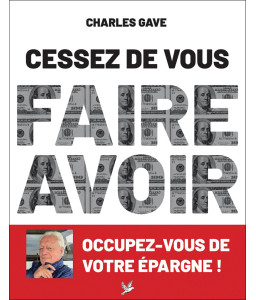 Cessez de vous faire avoir