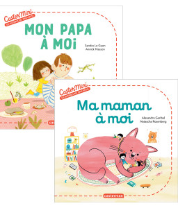 Ma maman à moi, Mon papa à moi