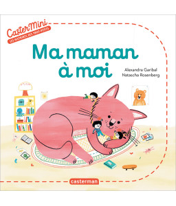 Ma maman à moi, Mon papa à moi