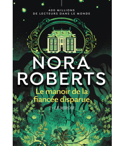 Le manoir de la fiançée disparue Tome 2