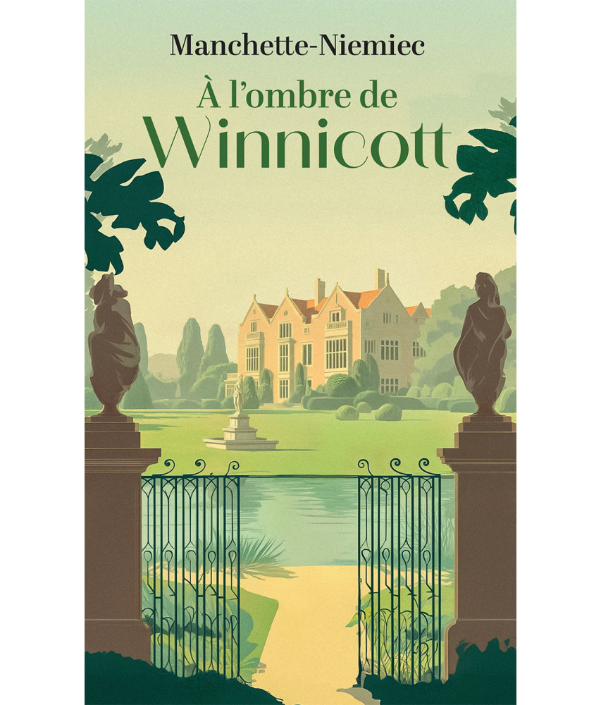 À l'ombre de Winnicott