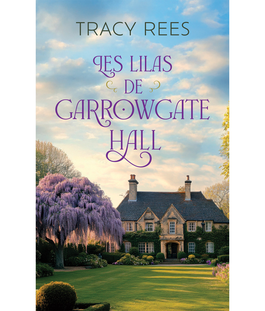 Les Lilas de Garrowgate Hall