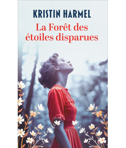 La Forêt des étoiles disparues