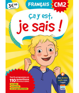 Ca y est, je sais ! Français CM2