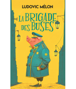 La Brigade des buses