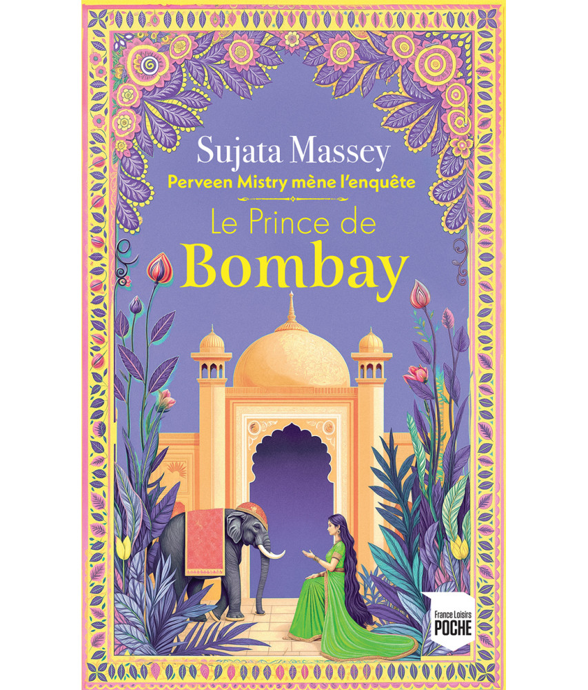 Perveen Mistry mène l'enquête - Tome 3 - Le Prince de Bombay