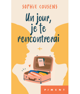 Un jour je te rencontrerai