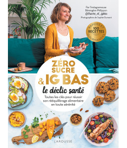 Zéro sucre & IG bas, le déclic santé