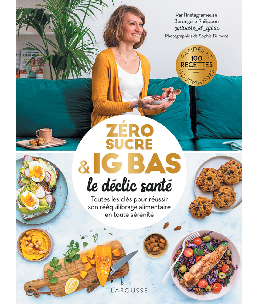 Zéro sucre & IG bas, le déclic santé