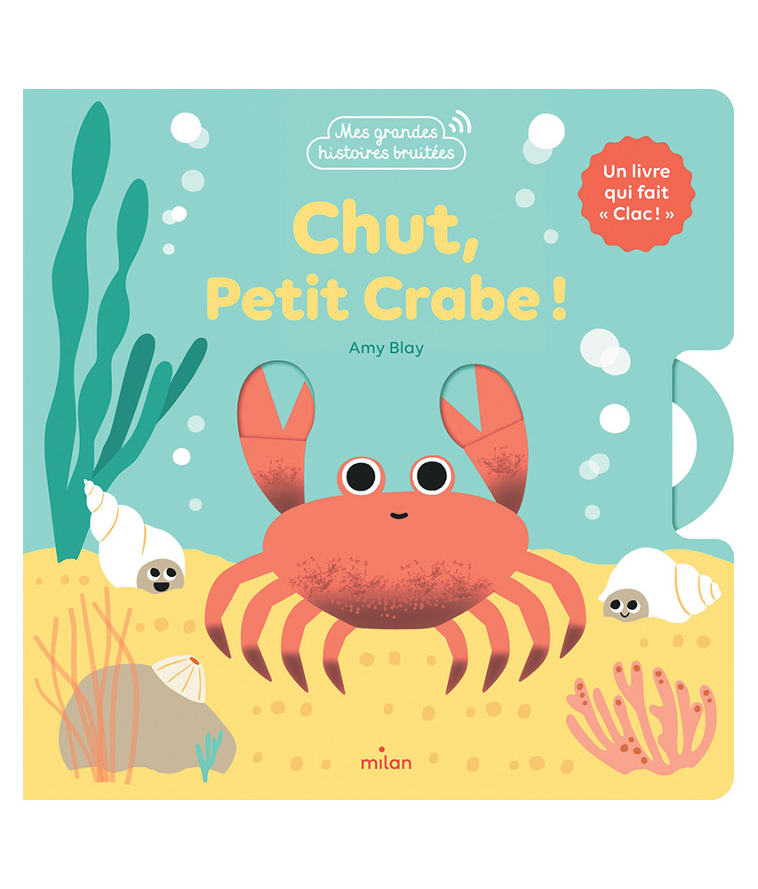 Chut, Petit Crabe !