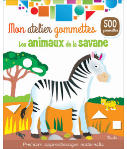 Mon atelier gommettes, La mer, Les animaux de la savane