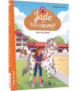 Jade et les chevaux, Mon ami Spotty, Objectif diplôme