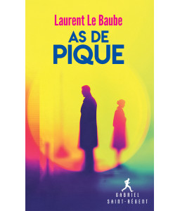 Gabriel Saint-Régent Tome 3 - As de pique