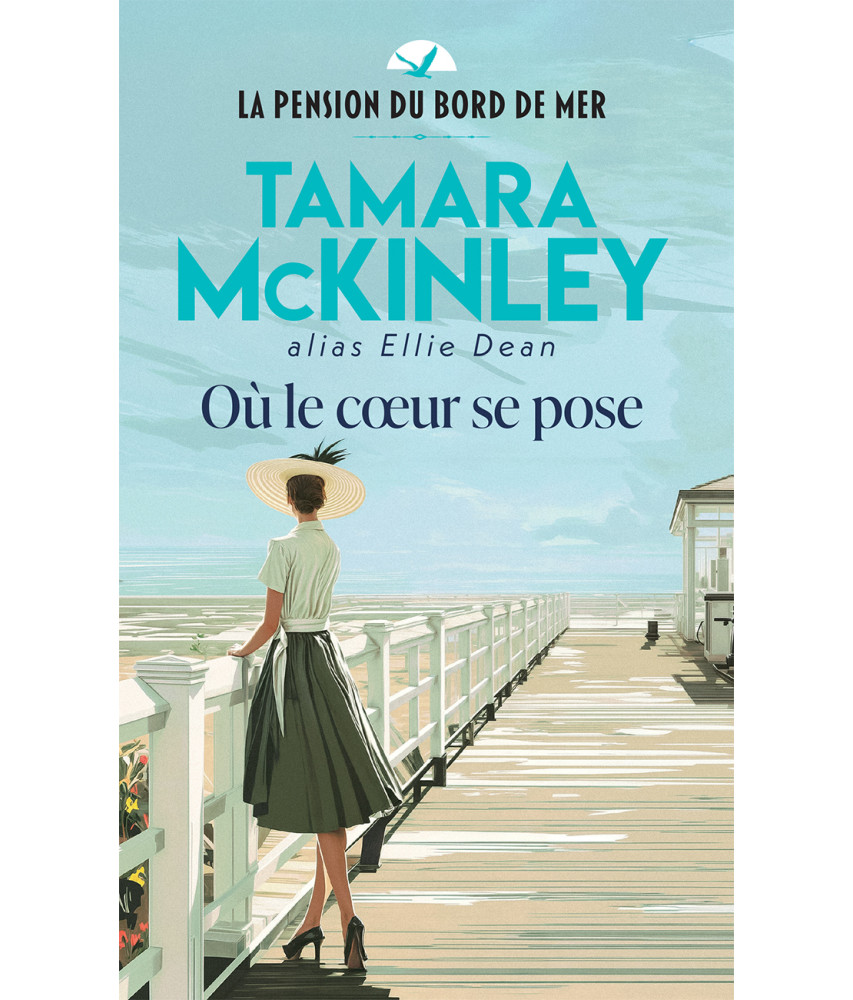 La pension du bord de mer - Tome 4 - Où le cœur se pose
