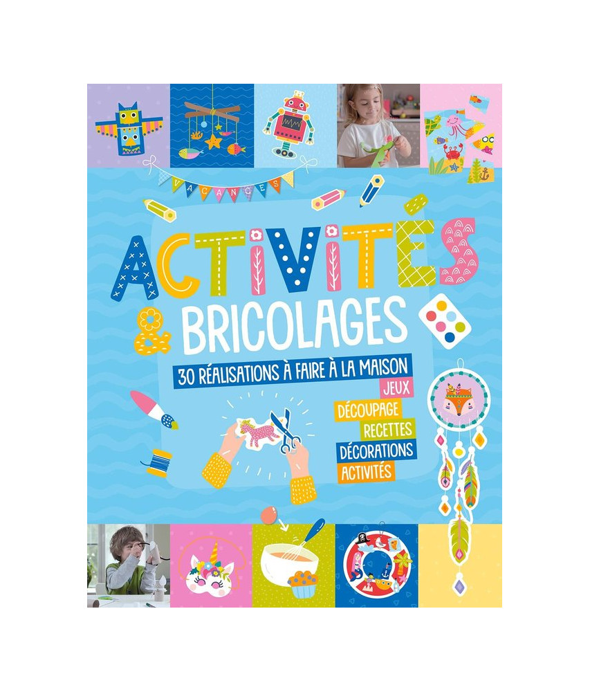 Activités & bricolages Activités & bricolages