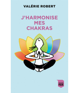 J'harmonise mes chakras